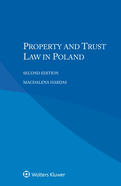 Property and Trust Law in Poland, EPUB eBook