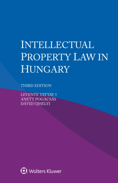 Intellectual Property Law in Hungary, PDF eBook