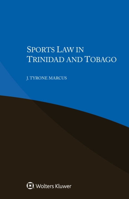 Sports Law in Trinidad and Tobago, EPUB eBook