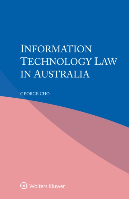 Information Technology Law in Australia, EPUB eBook