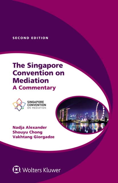 The Singapore Convention on Mediation : A Commentary, EPUB eBook