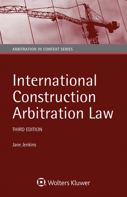 International Construction Arbitration Law, PDF eBook
