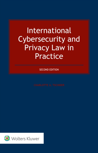 International Cybersecurity and Privacy Law in Practice, EPUB eBook