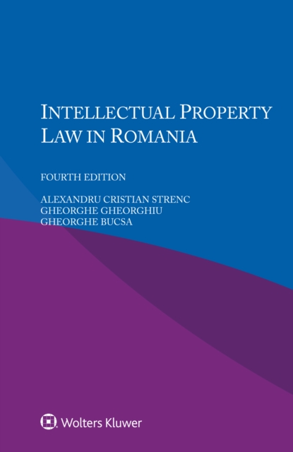 Intellectual Property Law in Romania, PDF eBook
