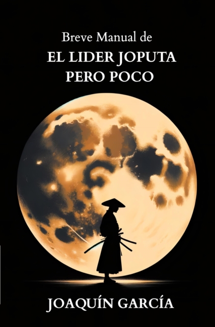 Breve manual de EL LIDER JOPUTA PERO POCO, EPUB eBook