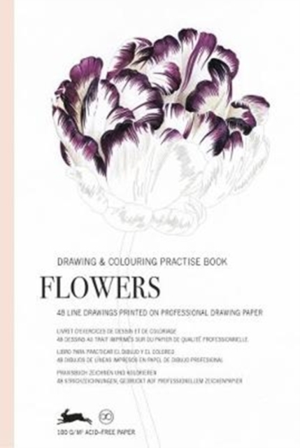 Flowers : Drawing & Colouring Practise Book, Paperback / softback Book