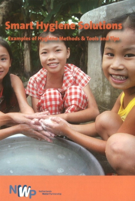 Smart Hygiene Solutions : Examples of Hygiene Methods, Tools & Tips, Paperback / softback Book