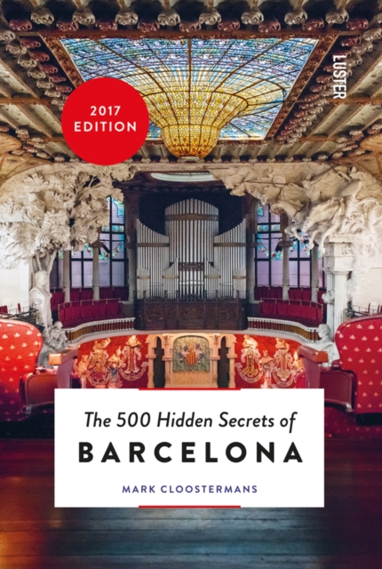 500 Hidden Secrets of Barcelona, Paperback / softback Book
