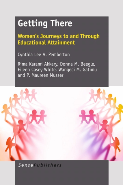 Getting There : Women's Journeys to and through Educational Attainment, PDF eBook