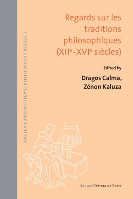 Regards sur les traditions philosophiques (XIIe-XVIe siecles), PDF eBook