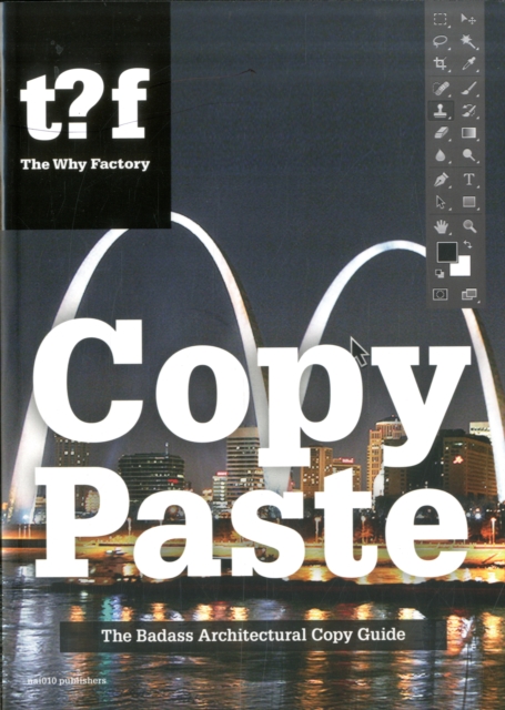 Copy Paste - Bad Ass Copy Guide, the Why Factory, Paperback / softback Book