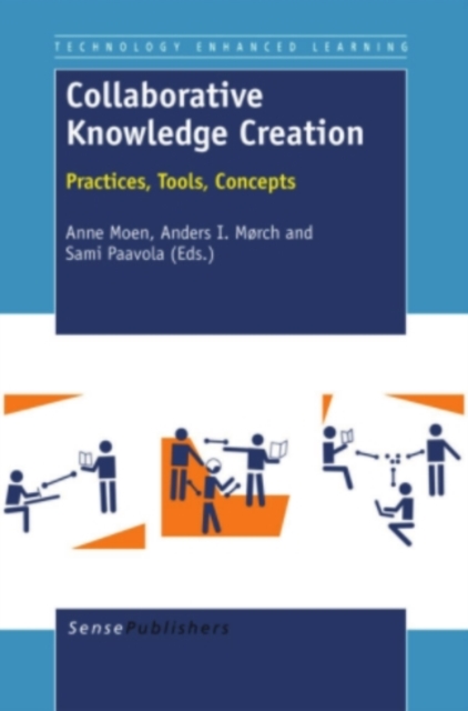 Collaborative Knowledge Creation : Practices, Tools, Concepts, PDF eBook