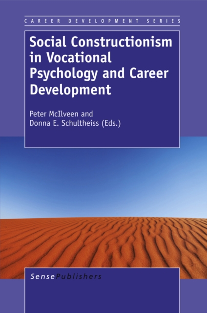 Social Constructionism in Vocational Psychology and Career Development, PDF eBook