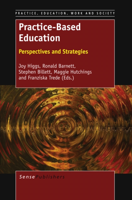 Practice-Based Education : Perspectives and Strategies, PDF eBook