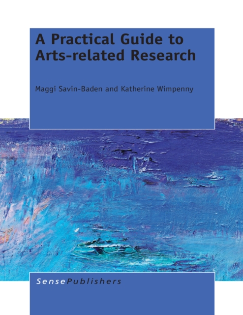 A Practical Guide to Arts-related Research, PDF eBook