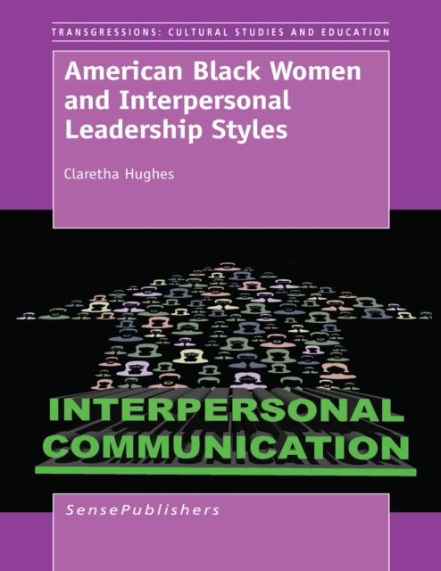 American Black Women and Interpersonal Leadership Styles, PDF eBook