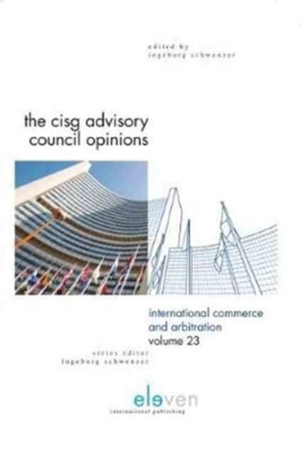 The Cisg Advisory Council Opinions, Hardback Book