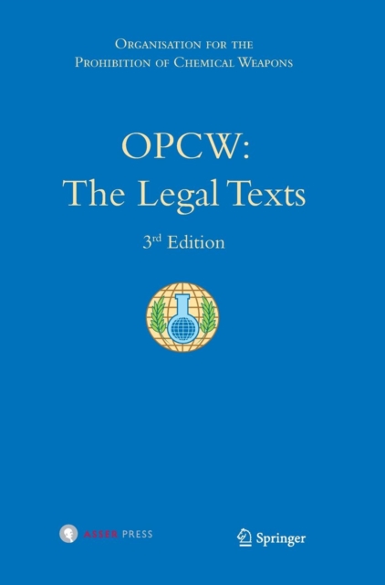 OPCW: The Legal Texts, Hardback Book