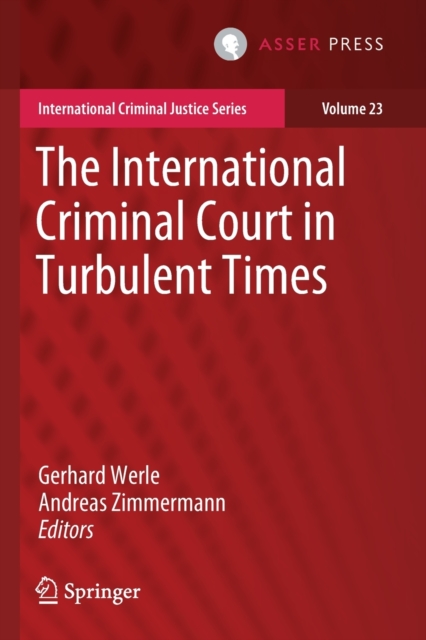 The International Criminal Court in Turbulent Times, Paperback / softback Book