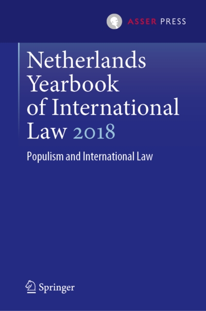 Netherlands Yearbook of International Law 2018 : Populism and International Law, EPUB eBook