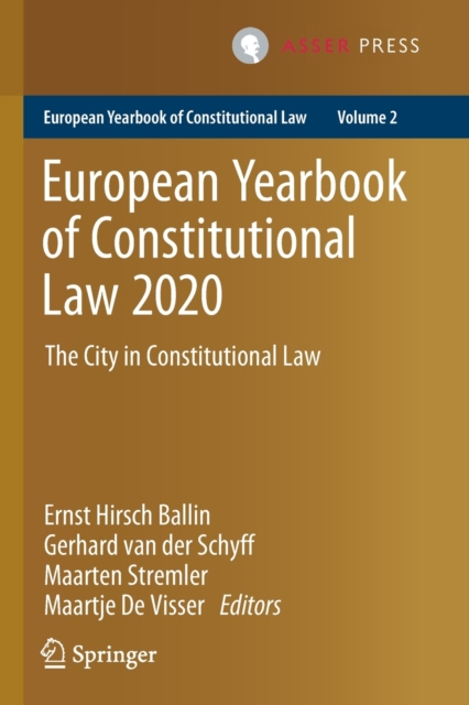 European Yearbook of Constitutional Law 2020 : The City in Constitutional Law, Paperback / softback Book