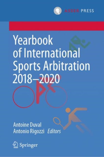 Yearbook of International Sports Arbitration 2018-2020, Hardback Book