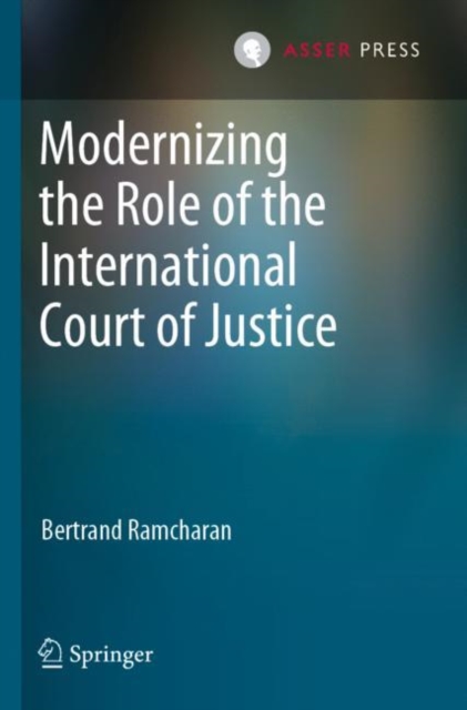 Modernizing the Role of the International Court of Justice, Paperback / softback Book