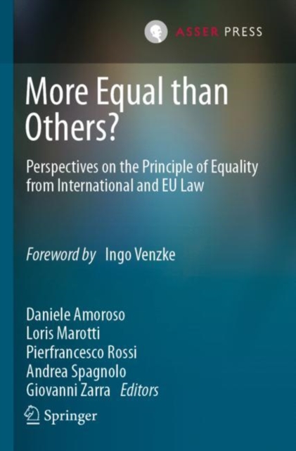 More Equal than Others? : Perspectives on the Principle of Equality from International and EU Law, Paperback / softback Book