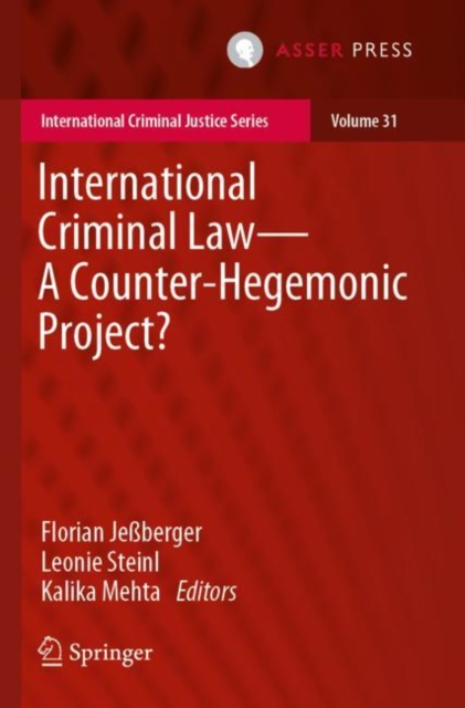 International Criminal Law—A Counter-Hegemonic Project?, Paperback / softback Book