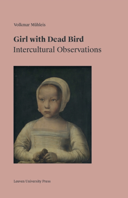 Girl with Dead Bird : Intercultural Observations, Paperback / softback Book