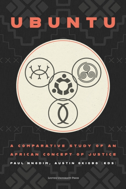 Ubuntu : A Comparative Study of an African Concept of Justice, Paperback / softback Book