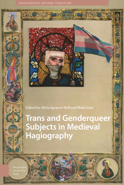 Trans and Genderqueer Subjects in Medieval Hagiography, Hardback Book