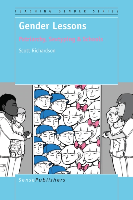 Gender Lessons : Patriarchy, Sextyping & Schools, PDF eBook