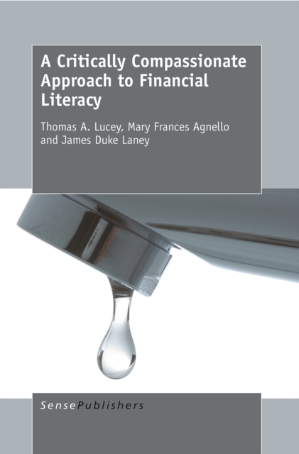 A Critically Compassionate Approach  to Financial Literacy, PDF eBook