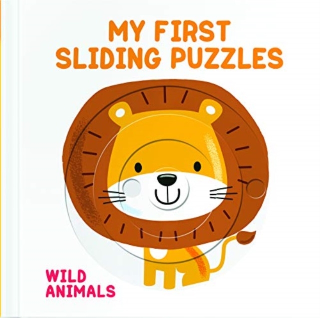 My First Sliding Puzzles Wild Animals, Board book Book