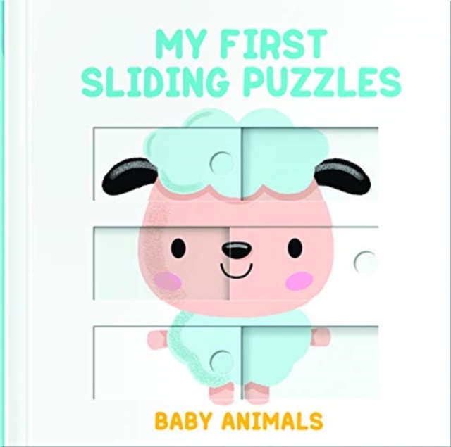 My First Sliding Puzzles Baby Animals, Board book Book