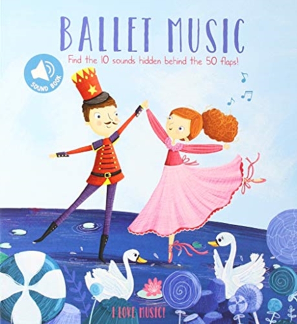 I Love Music Ballet, Board book Book