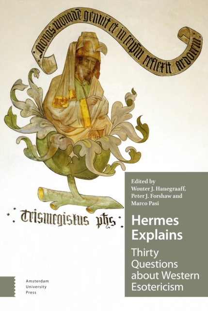 Hermes Explains : Thirty Questions about Western Esotericism, Hardback Book