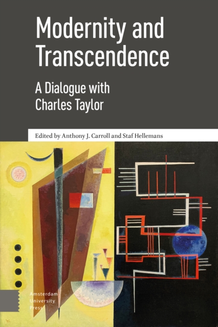 Modernity and Transcendence : A Dialogue with Charles Taylor, Paperback / softback Book