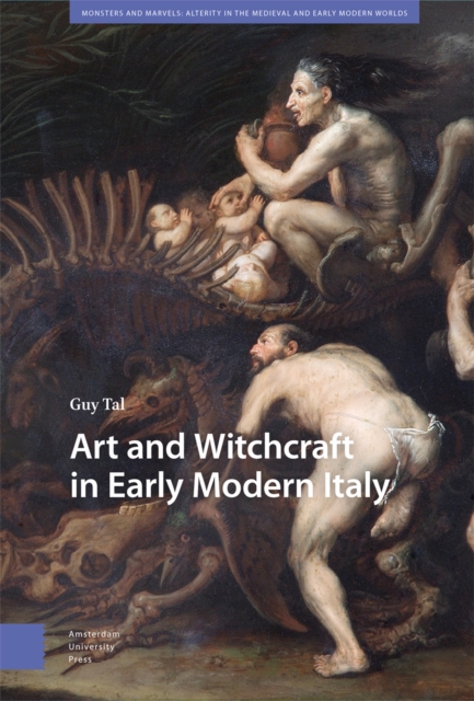Art and Witchcraft in Early Modern Italy, Hardback Book