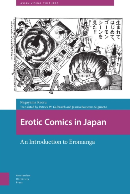 Erotic Comics in Japan : An Introduction to Eromanga, Hardback Book