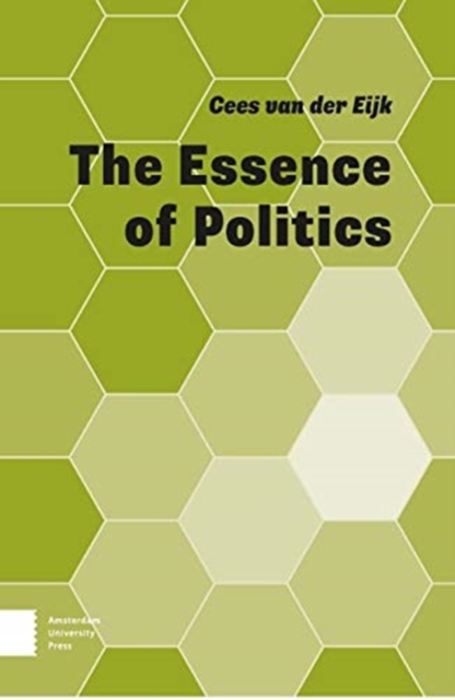 The Essence of Politics, Paperback / softback Book