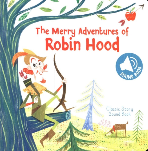 Classic Story Sound Book: Robin Hood, Hardback Book