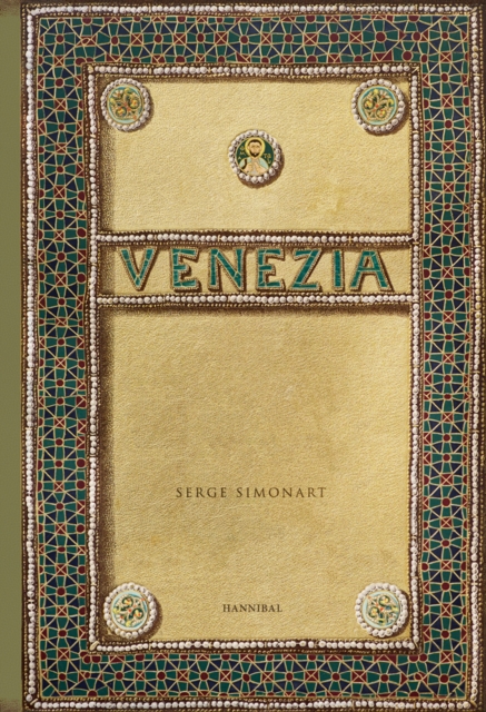Venezia : An evocative and atmospheric photo book, brimming with antiquarian treasures, Hardback Book
