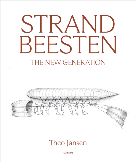 Strandbeesten : The New Generation, Hardback Book