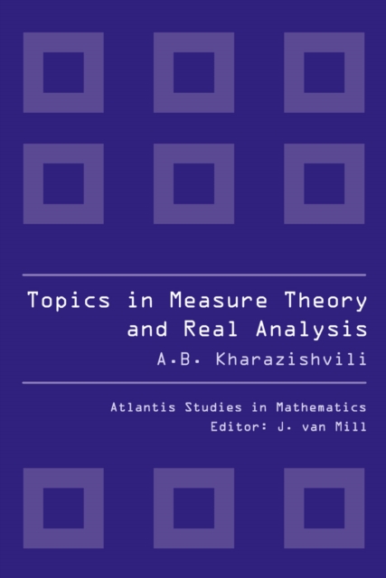TOPICS IN MEASURE THEORY AND REAL ANALYSIS, PDF eBook
