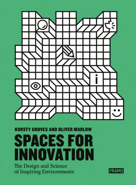 Spaces for Innovation : The Design and Science of Inspiring Environments, EPUB eBook