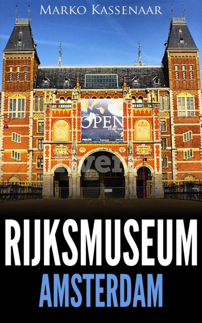 Rijksmuseum Amsterdam : Highlights of the Collection, EPUB eBook