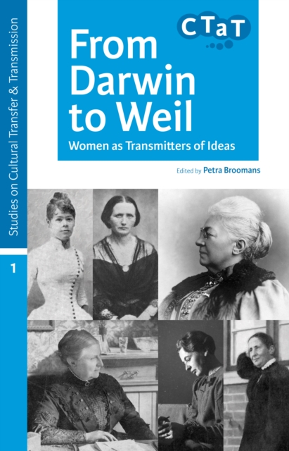 From Darwin to Weil : Women as Transmitters of Ideas, PDF eBook
