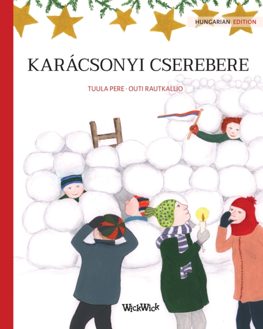 Karacsonyi cserebere : Hungarian edition of Christmas Switcheroo, EPUB eBook